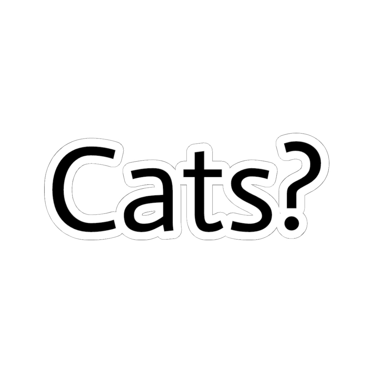 Cats? Sticker