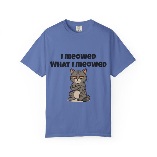 I meowed what I meowed